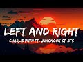 Charlie Puth Left And Right Lyrics Ft Jungkook Of BTS Don T Miss