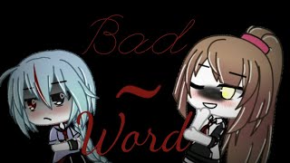 Download Lagu [Bách hợp] Bad Word ||GLMV||Vietsub||Gacha life VN|| Part 2 of Bad Child