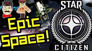 STAR CITIZEN! Epic Space Sim, Amazing Graphics!