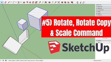 5) How To Use Rotate Tool & Scale Tool in SketchUp - Google SketchUp Tutorial