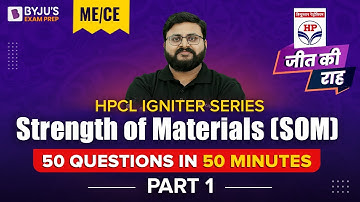 HPCL 2022 | Strength of Materials (SOM) MCQ | HPCL Mechanical Engineering (ME) Exam | BYJU
