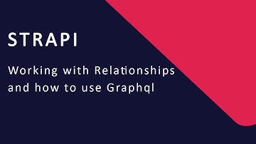 Strapi - working with relationships and how to use Graphql for nested relations