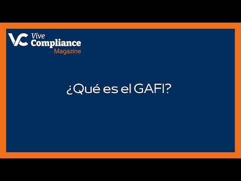 Video: GAFI es ¿Qué es GAFI?