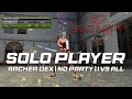 Archer Dex nag solo sa CW - Walang Party (1 VS ALL)