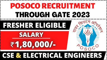 POSOCO Recruitment Through Gate 2023 | EE & CSE | PSU Recruitment through GATE 2023 for EE & CSE