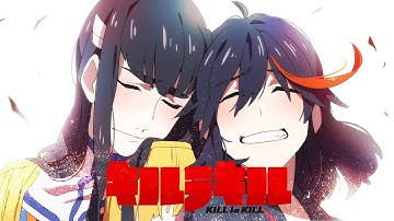 【MAD/AMV】 キルラキル x シリウス