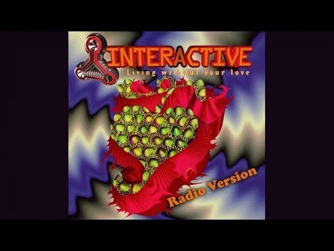 Interactive - Living Without Your Love (Radion Version) #interactive #classics #techno