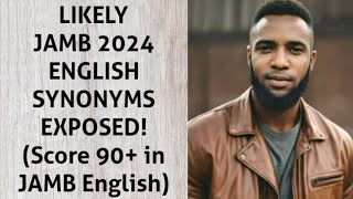 JAMB 2024 ENGLISH (Areas they usually test) SYNONYMS #learning #jamb