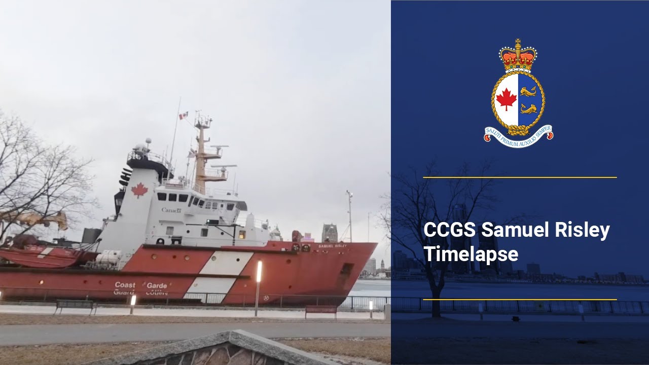 CCGS Samuel Risley Timelapse - YouTube