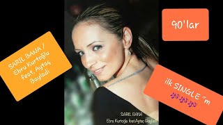 Saril Bana Ebru Kurtoğlu Feat Aytaç Bayladi 2019/2004