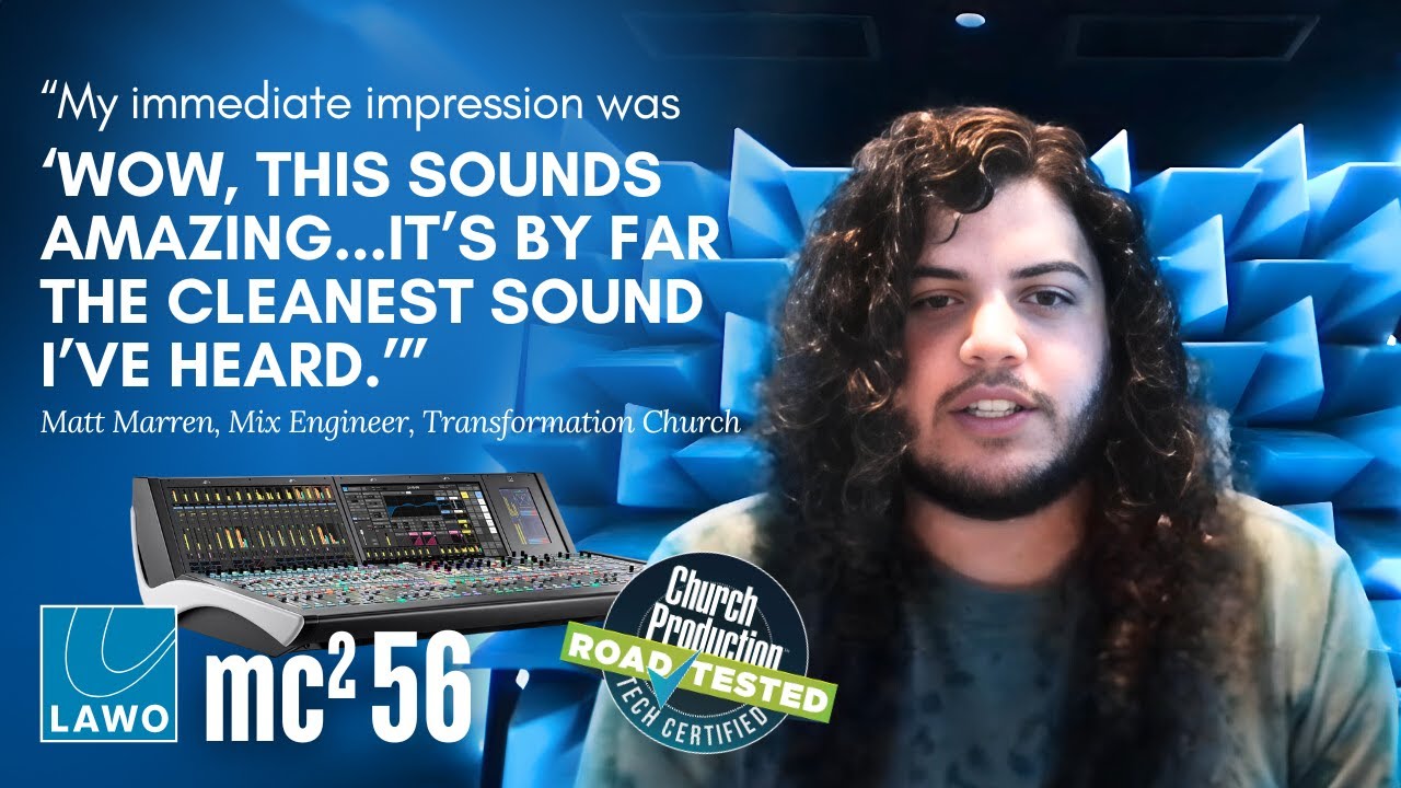 Inside Transformation Church: The Impact of Lawo's mc²56 Audio