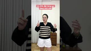 Mã 418, đặ hàng gọi 0866 843 698 #ngancuchi #thoitrang #fashion