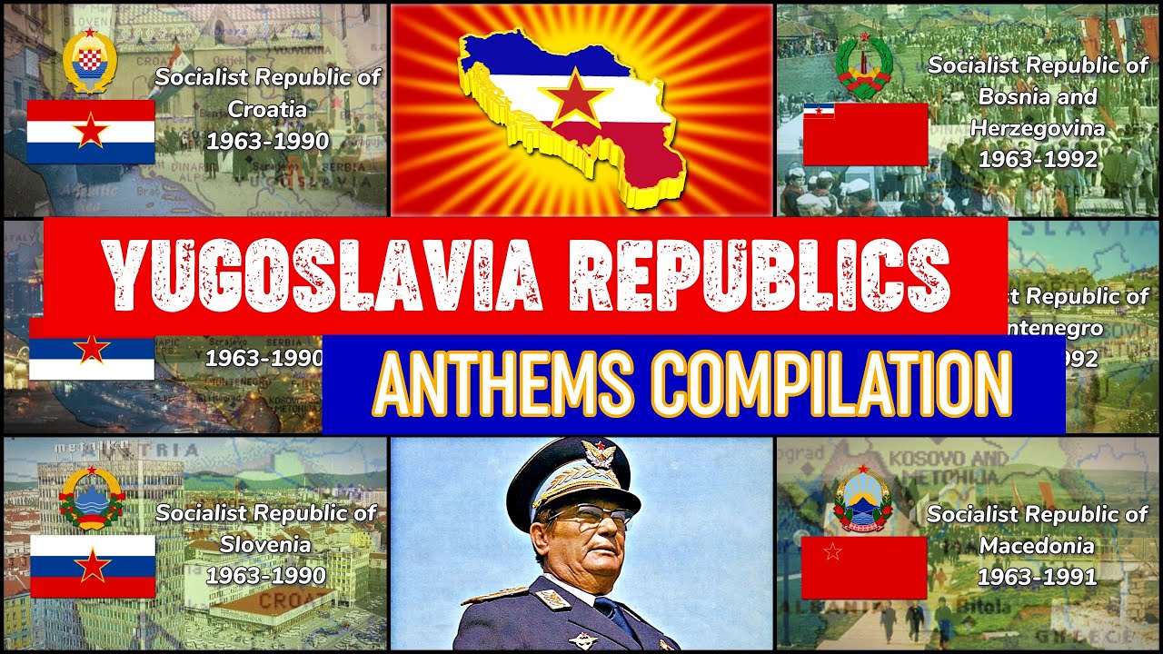 Yugoslavia Republics National Anthems Compilation