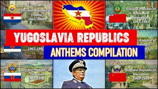 Yugoslavia Republics National Anthems Compilation