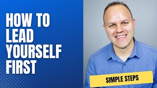 How To Lead Yourself First by Skilled Pastor | Rob Nieves 165 views 1 year ago 12 minutes, 20 seconds