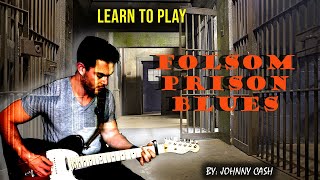 LEARN TO PLAY | FOLSOM PRISON BLUES - JOHNNY CASH | JUST THE SOLO!