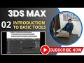Part - 2 ( Introduction to Basic Tools ) #3dsmax @Arif_Anjum