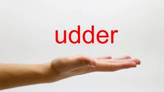 How to Pronounce udder - American English