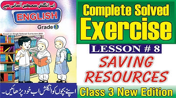 Saving Resources | Exercise | Review 2 | Lesson No.8 | English Class 3 | @The Biolish World