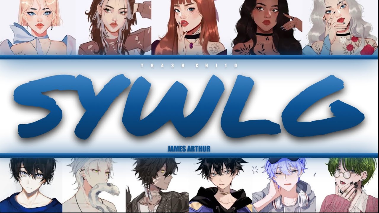 James Arthur - Say You Won’t Let Go - If it were sung by a collab (Colour-coded Lyrics)