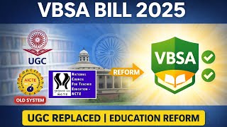🎓 VBSA Bill 2025 Explained | Higher Education Reform | UGC–AICTE Replace | NEP 2020 Impact