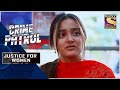 Crime Patrol Satark - New Season | The Unknown Calls | Justice For Women | Full Episode