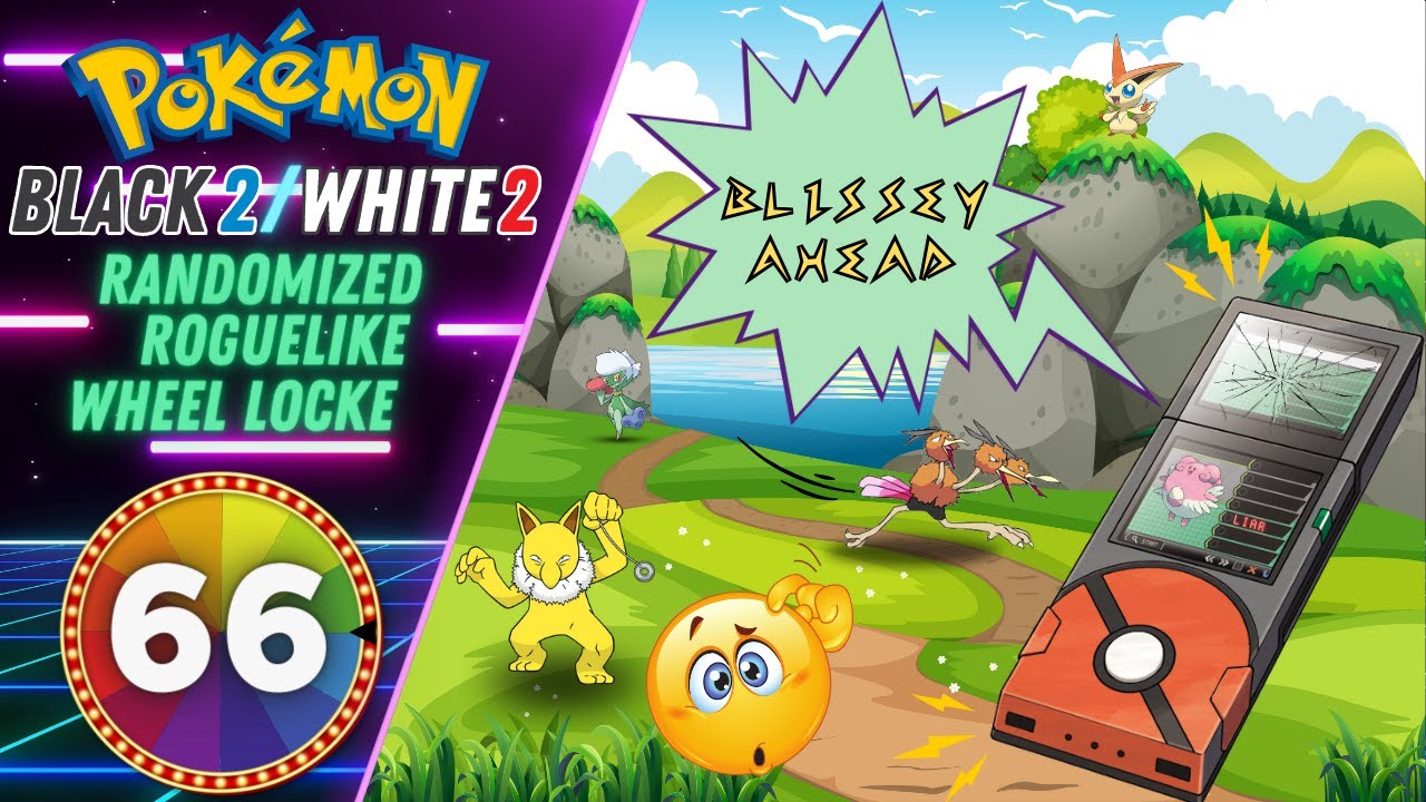 LIES!!! | Pokémon Black 2/White 2 Randomized Roguelike Wheel Locke | Episode 66