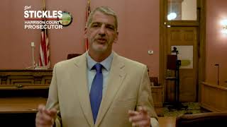 Stickles for Harrison County Prosecutor - Experience, Integrity and Toughness - Produced by EM Media