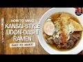 How to make Kansai-Style Udon-Dashi Ramen - 関西風うどんラーメンの作り方 - Original Recipe