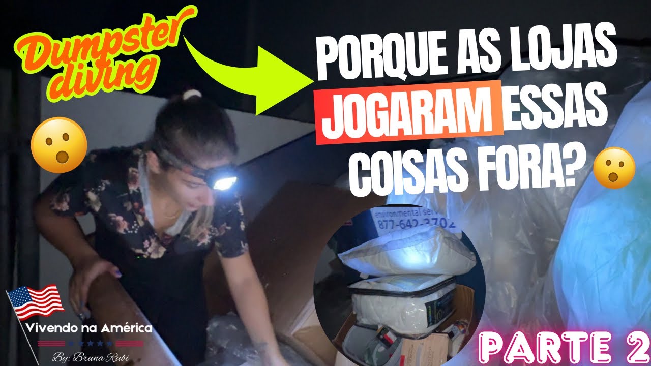 POR QUE AS LOJAS JOGARAM TUDO ISSO FORA? 😮🚨| Dumpster diving 🇺🇸 PARTE 2