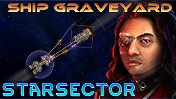Where Ships Go To Die (And Be Resurrected!) – Starsector 0.95a  – Part 2