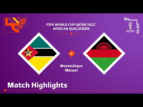 Mozambique v Malawi | FIFA World Cup Qatar 2022 Qualifier | Match Highlights