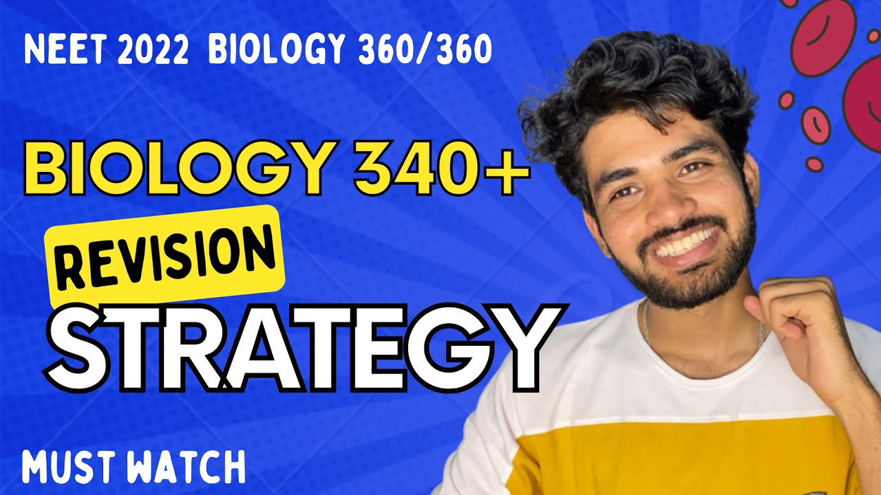 NEET 2022- Biology 360/360 Revision Strategy 🔥|| Last 30 Day’s Smart way & Analysis 😱