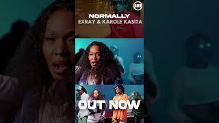 @exraytaniua & @KaroleKasita - Normally | Out Now 🔥