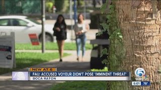 FAU accused voyeur didn't pose 'imminent threat' screenshot 2