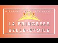 La princesse belleetoile  histoire pour sendormir  livre audio