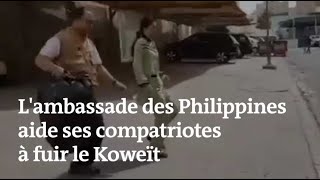 Pourquoi l’ambassade des Philippines a aidé ses ressortissantes à fuir le Koweït