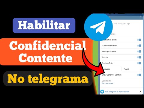 Como habilitar conteúdo confidencial no Telegram- Android / ios?  Corrigir o conteúdo do telegrama