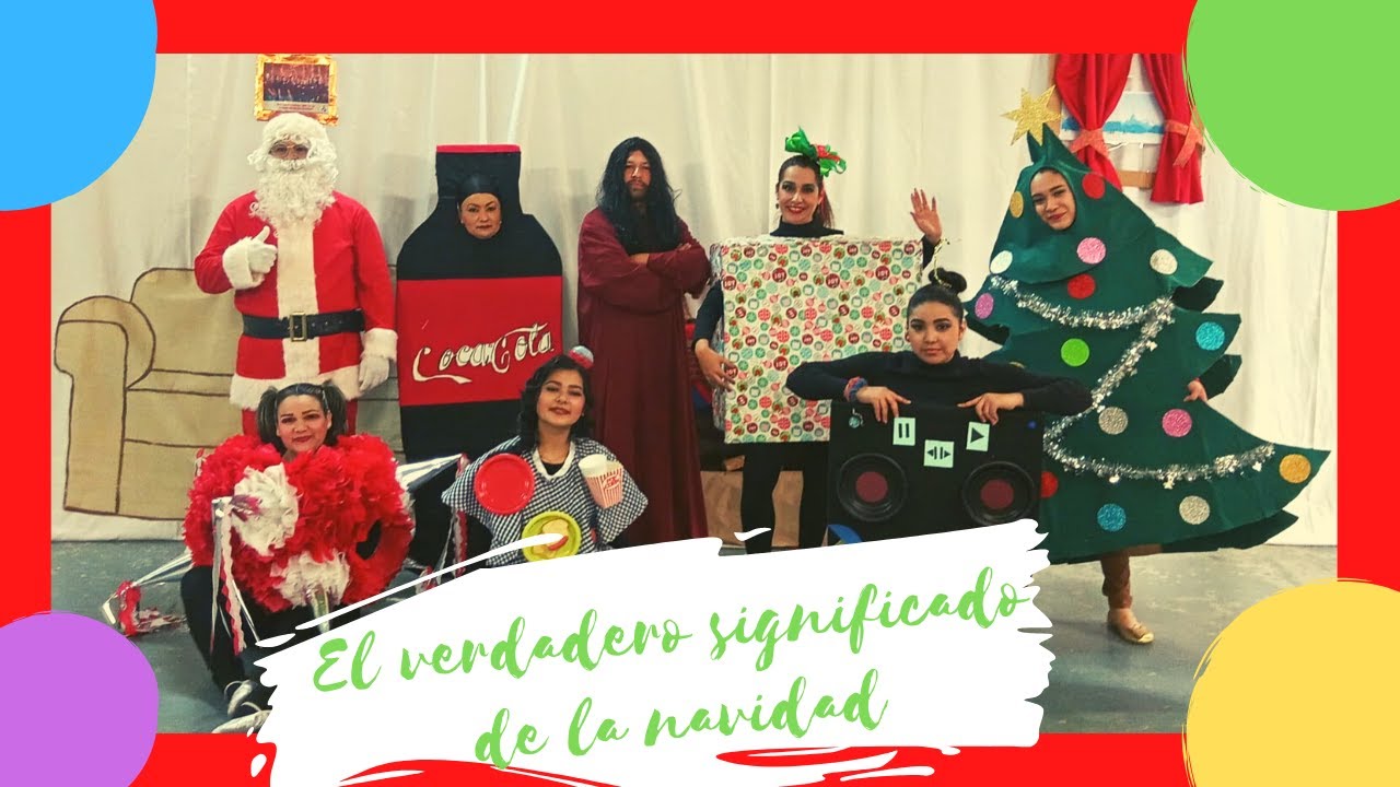 El verdadero significado de la navidad | Obra de teatro - YouTube