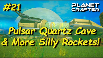 Pulsar Quartz Cave, Zeolite Cave, Fusion Reactor, | Planet Crafter | Early Access Playthrough s01e21