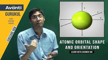 11C02 - Atomic Structure - Orbital Shape & Orientation - Magnetic & Spin Quantum Number - Ashwin Sir