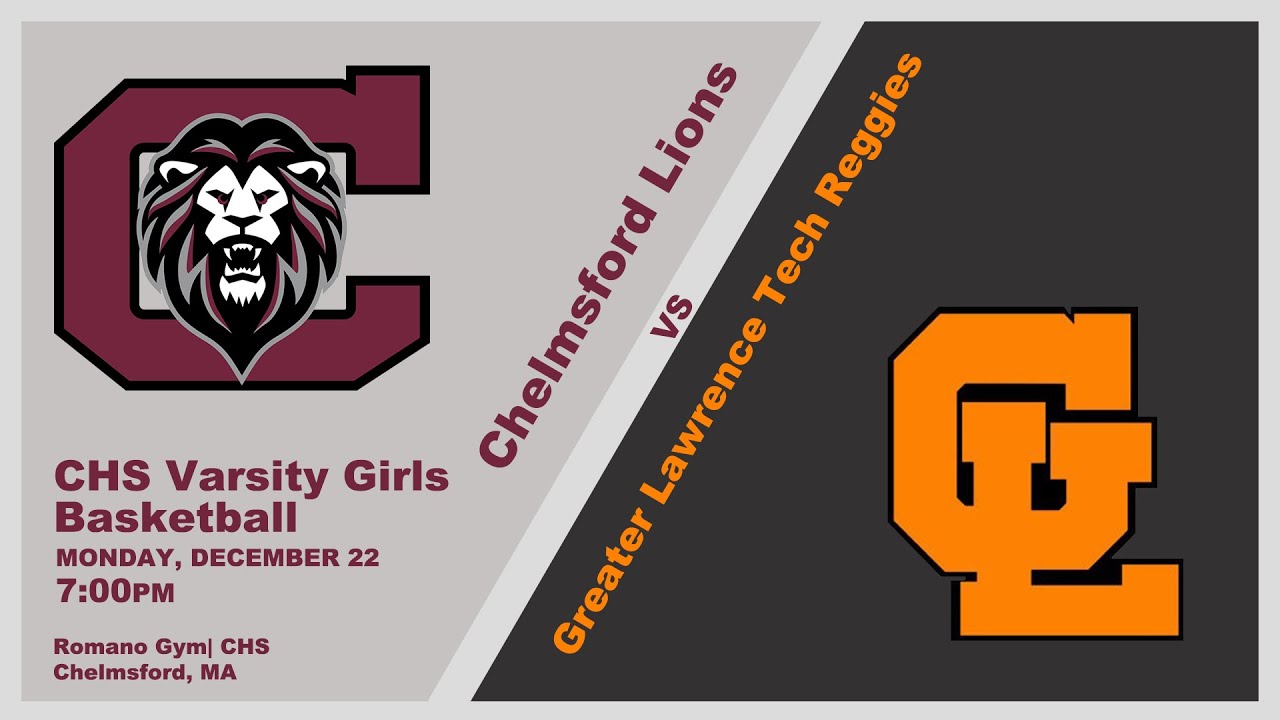 CHS Basketball: Varsity Girls vs. Greater Lawrence Tech – December 22, 2025