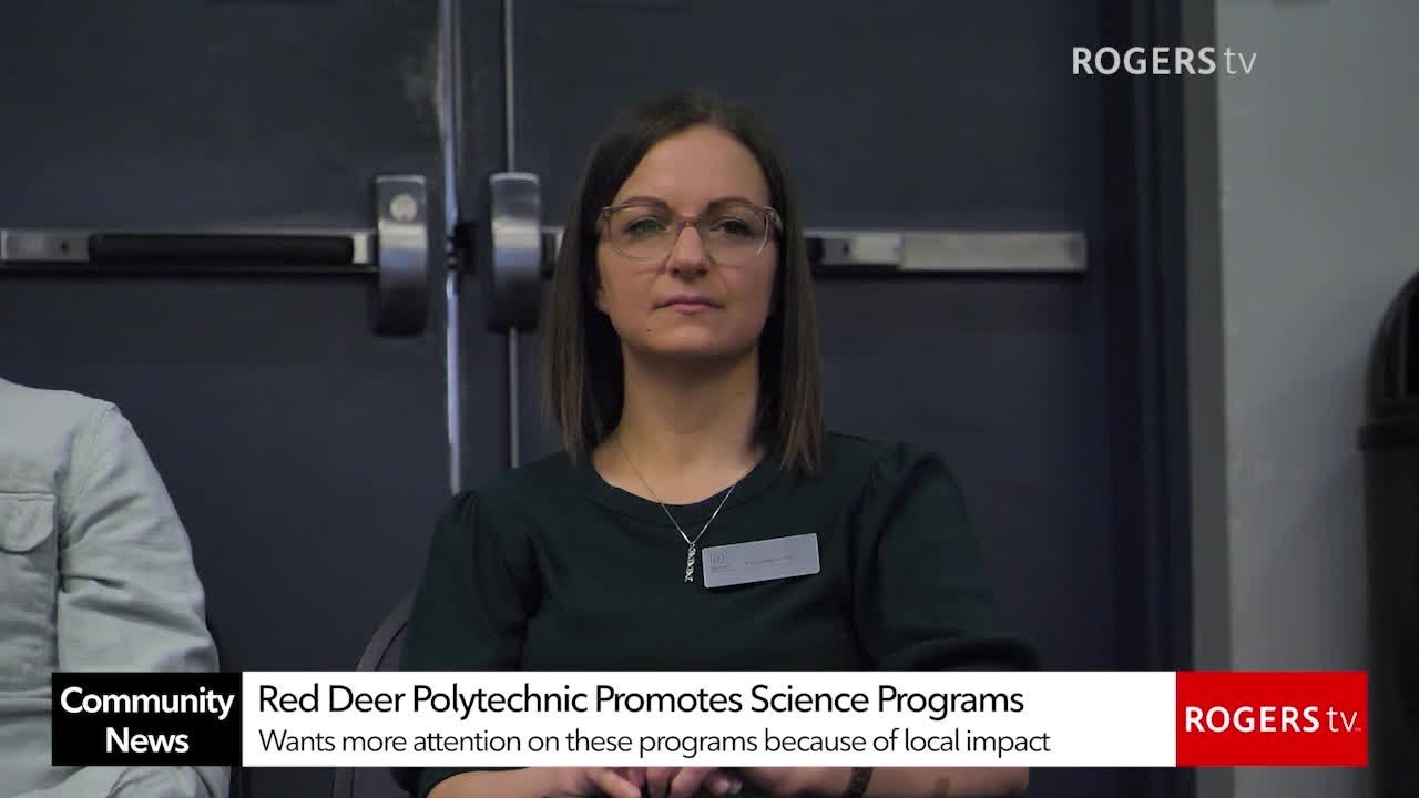 Red Deer Polytechnic wants more attention on science programs | Rogers ...