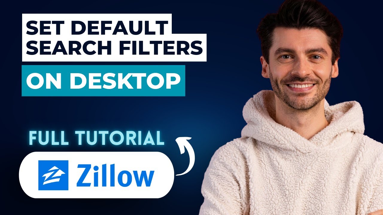 How to Set Default Search Filters on Zillow Desktop [2026 Full Guide]