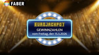 FABER Lotto · Eurojackpot-Gewinnzahlen vom Freitag, den 15.05.2026
