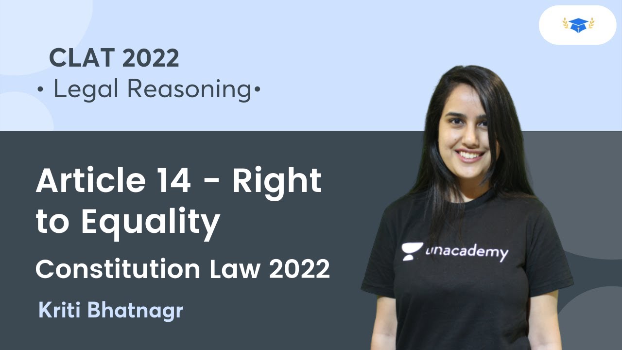 Article 14 - Right to Equality l Constitution Law l Legal Reasoning l ...