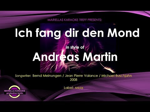 Andreas Martin - Ich fang dir den Mond (Karaoke Version)