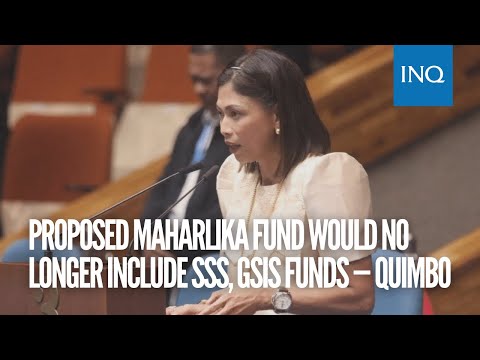 Proposed Maharlika Fund would no longer include SSS, GSIS funds — Quimbo