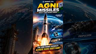 Agni Missiles 🚀 India ki power, hazaaron km range ka raaz! 🔥🇮🇳 #Agni #Missiles #Science