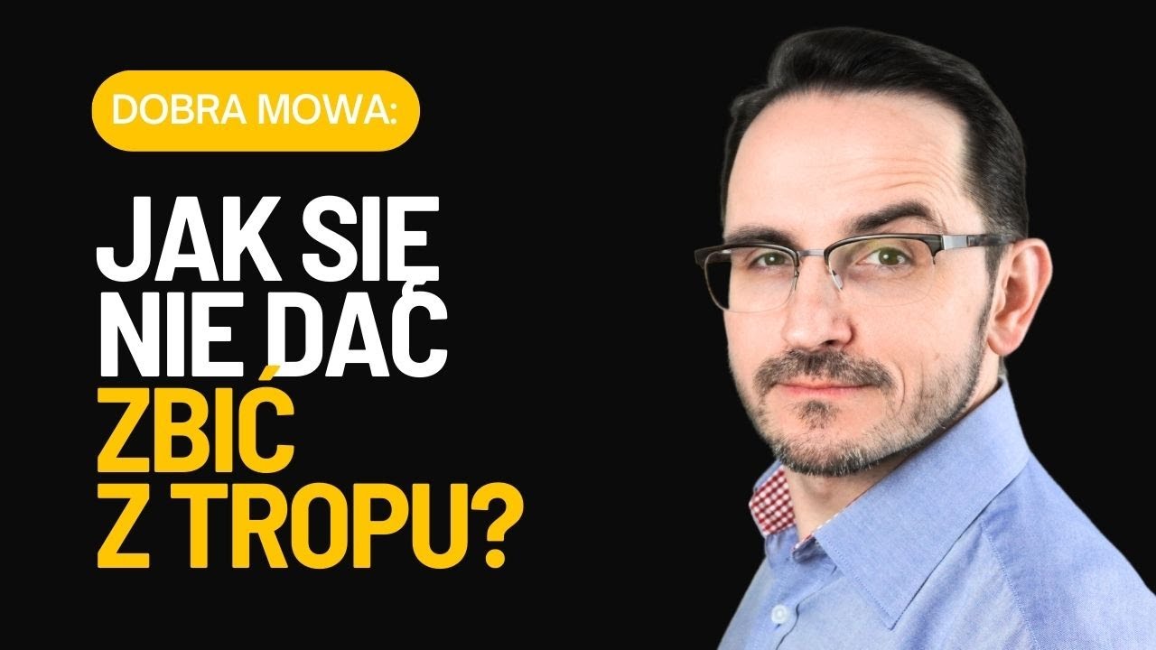 Jak się nie dać wytrącić z równowagi / GDY KTOŚ CIĘ IRYTUJE / JAK SOBIE RADZIĆ W TRUDNEJ ROZMOWIE